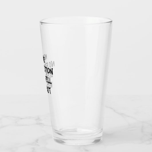 16 oz (Unze) Pint Bierglas - "Keine Funktion" Glas (Links)