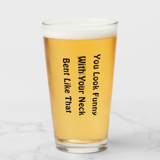 16 oz (Unze) Pint Bierglas -"You Look Funny" Glas (Vorne (Gefüllt))