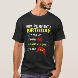 16. Perfect Birthday Gaming 16 Jahre alter Gamer B T-Shirt