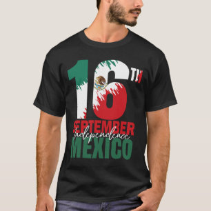 16. September Mexikanischer Unabhängigkeitstag Shi T-Shirt