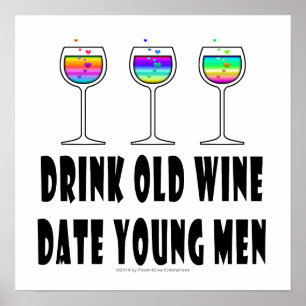 16" X 16" POSTER - TRINK ALTEN WEIN, DATIER JÜNGER