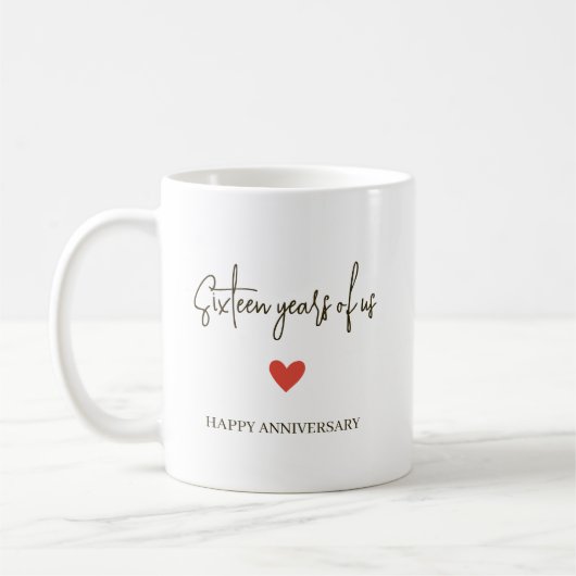 16th Anniversary – Sixteen Years of Us Kaffeetasse (Links)