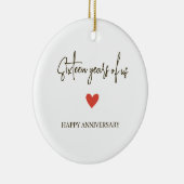 16th Anniversary – Sixteen Years of Us Keramik Ornament (Rechts)