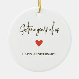 16th Anniversary – Sixteen Years of Us Keramik Ornament