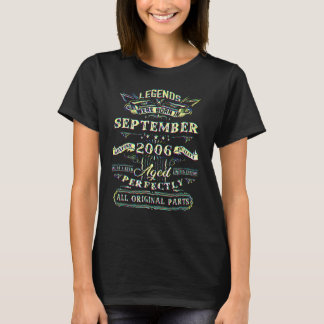 16th Birthday  For Legends Born September 2006 16  T-Shirt