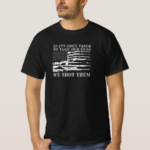 1775 versuchten sie, unsere Waffen zu nehmen, die  T-Shirt