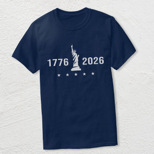 1776 2026   Freiheitsstatue Patriotisches USA 250- T-Shirt
