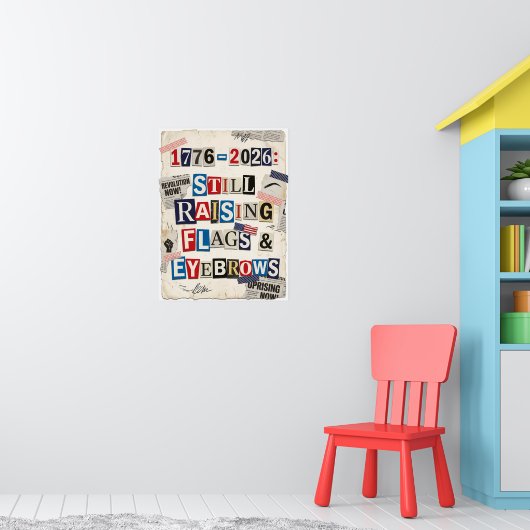 1776-2026 USA 250th Anniversary Edgy Ransom Note Poster (Kinderzimmer 1)
