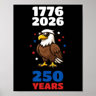 1776 2026 USA Adler 250. Jubiläum 4. Juli Poster