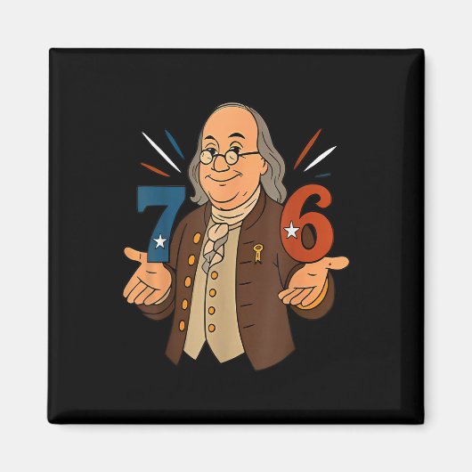 1776 Lustig Benjamin Ben Franklin Meme Six Seven 6 Magnet (Vorne)