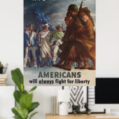 1778, 1943 Amerikaner werden immer für Freiheit kä Poster (Heimbüro)
