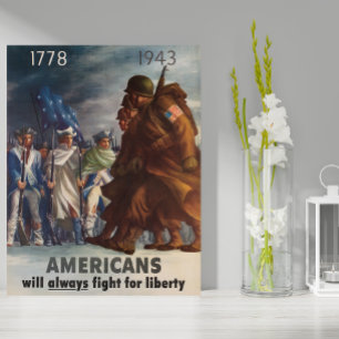 1778, 1943 Amerikaner werden immer für Freiheit kä Poster