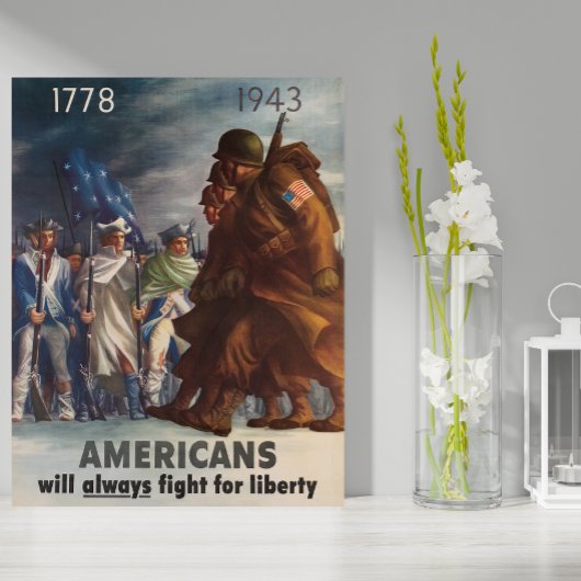 1778, 1943 Amerikaner werden immer für Freiheit kä Poster