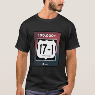 17-1 100.000 Streams auf Spotify-T - Shirt