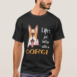 17 Das Leben ist einfach besser mit einem Corgi T-Shirt