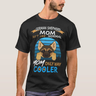 17 Deutsche Schäferhund-Mama, genau wie eine norma T-Shirt