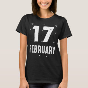 17. Februar Party-Besondere Anlässe zum Jahrestag T-Shirt