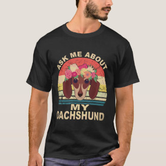 17 Frag Mich Über Meinen Dachshund Vintage T-Shirt