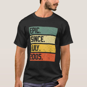 17. Geburtstag 17 Jahre alt Epic Seit Juli 2005 T-Shirt