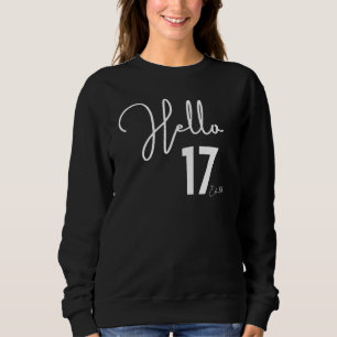 17. Geburtstag Hallo Siebzehn Hallo 17 Est 2005 Sweatshirt