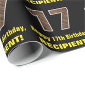 17. Geburtstag: Name & Imitate HolzkörnPattern "17 Geschenkpapier (Rolleneckpunkt)