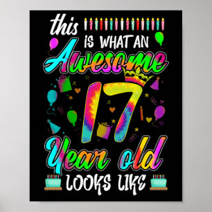 17. Geburtstag Phantastisch 17 Jahre alt sieht aus Poster
