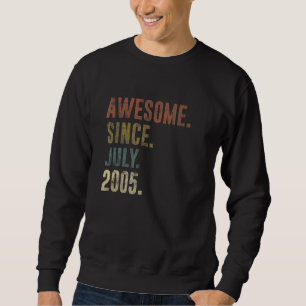 17. Geburtstag Vintag Phantastisch seit Juli 2005 Sweatshirt