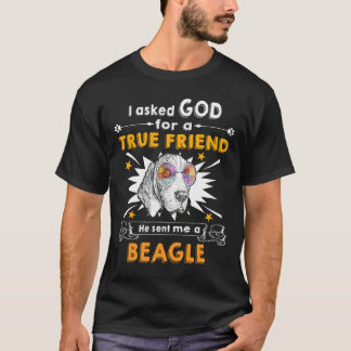 17 Gefragt Gott Wahrer Freund A Beagle T-Shirt