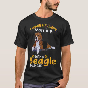 17 Ich wache jeden Morgen mit einem Beagle an mein T-Shirt
