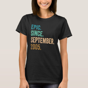 17 Jahre alt Epic Seit September 2005 17. Geburtst T-Shirt