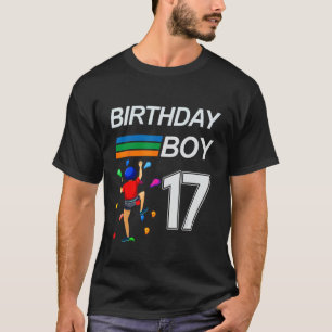 17 Jahre alt Geburtstag Bouldering Rock Climbing f T-Shirt