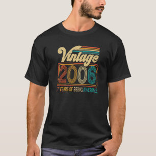 17 Jahre alt Vintag 2006 17. Geburtstagskamerad T-Shirt