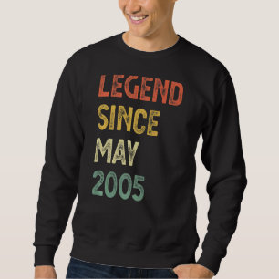 17 Jahre alte Legende seit Mai 2005 17. Geburtstag Sweatshirt