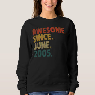 17 Jahre altes Geschenk Phantastisch seit Juni 200 Sweatshirt