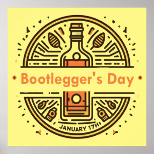 17. Januar - Bootlegger's Day Poster