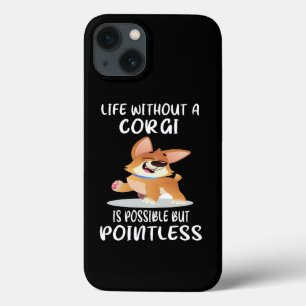 17 Leben ohne ein Corgi ist möglich, aber sinnlos Case-Mate iPhone Hülle