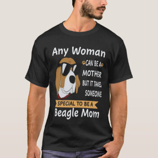 17 Speziell, um eine Beagle-Mutter zu sein Beagle T-Shirt