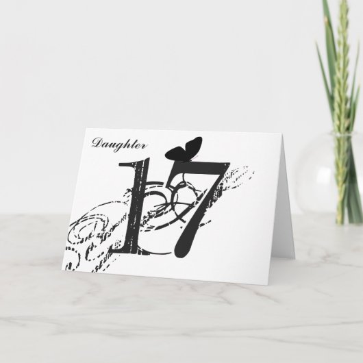 17 th birthday, daughter, butterfly, black & white karte (Vorderseite)