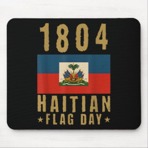 1804 Haitianischer Flaggentag Haitianischer Pride Mousepad