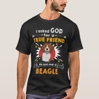 181 Fragte Gott Wahrer Freund ein Beagle T-Shirt