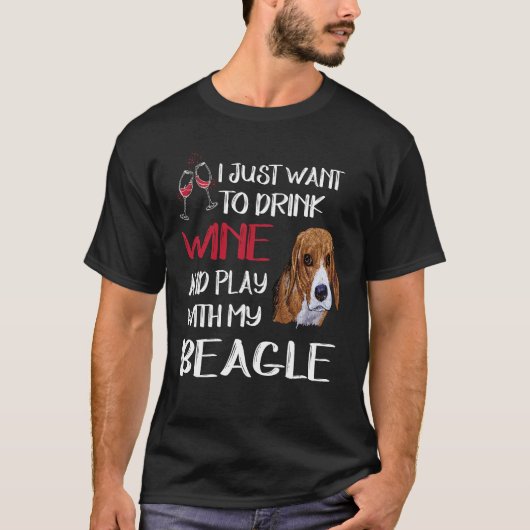 183 Wein trinken und mit meinem Beagle spielen T-Shirt (Vorderseite)