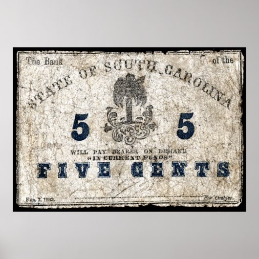 1863 South Carolina 5 Cent Hinweis Poster (Vorne)
