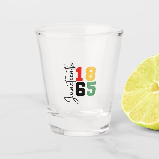 1865 der Tag der wirklichen Unabhängigkeit Schnapsglas (Vorderseite)