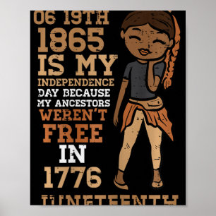 1865 Mein Unabhängigkeitstag 19. Schwarze Mädchen Poster