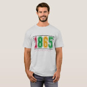 1865 - Schwarze Geschichte T-Shirt (Vorne ganz)