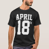 18. APRIL T - SHIRT (Vorderseite)