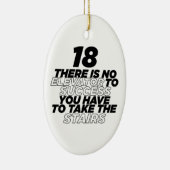 18 Es gibt keinen Aufzug zum Erfolg Geburtstag Keramik Ornament (Rechts)