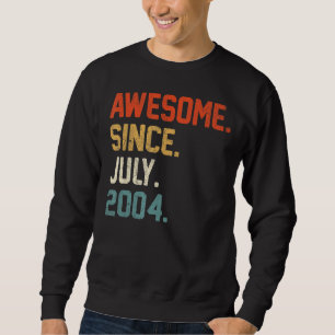18. Geburtstag 18 Jahre Phantastisch seit Juli 200 Sweatshirt