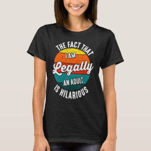 18. Geburtstag bin ich ein Erwachsener ist Unglaub T-Shirt