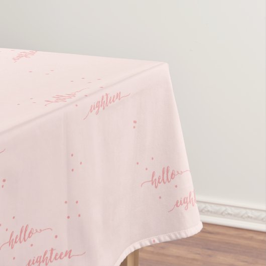 18. Geburtstag Rose gold pink hallo achtzehn Text Tischdecke (Beispiel)